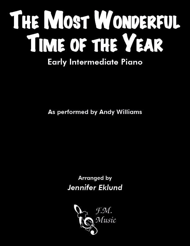 The Most Wonderful Time of the Year (Early Intermediate Piano)